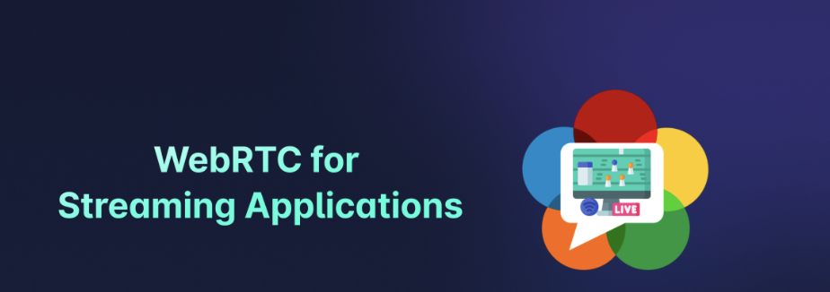 Top WebRTC Video Streaming Solutions Providers in Europe (2025): Best Companies, Use Cases & Benefits