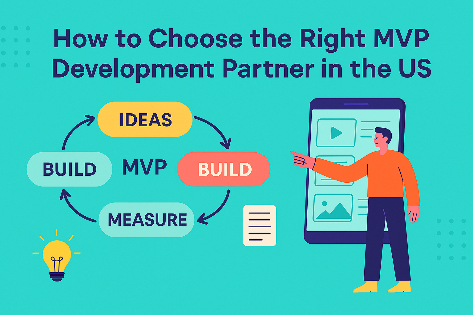 How to Choose the Right MVP Development Partner in the US