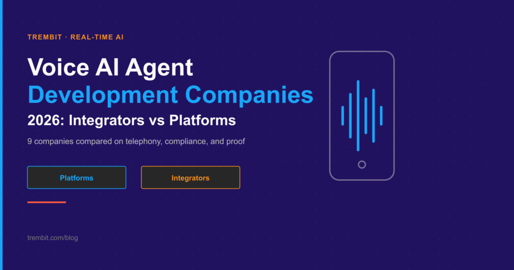 Voice AI Agent Development Companies (2026): Integrators vs Platforms